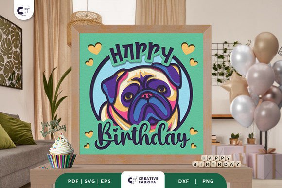 Birthday Pug 3D Papercut SVG